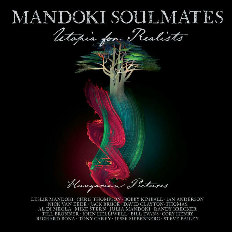 Mandoki Soulmates - Utopia For Realists: Hungarian Pictures (2LP)