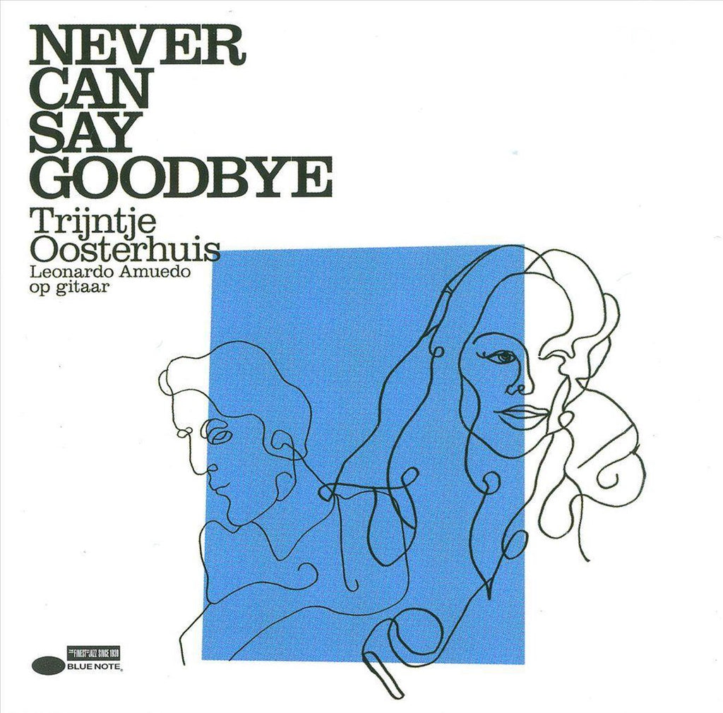 Trijntje Oosterhuis  Never Can Say Goodbye