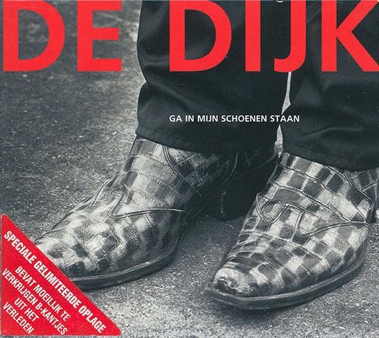 De Dijk - Ga in mijn schoenen staan