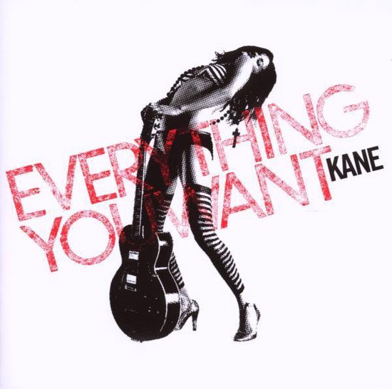 Kane  Everythingyouwant