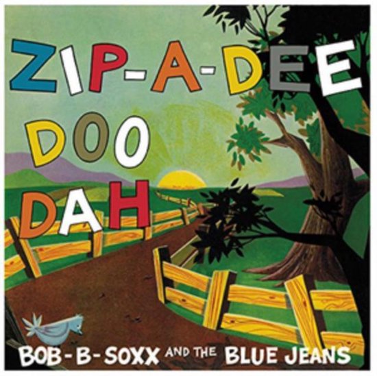 Bob B. -& The Blue Jeans- Soxx Zip-A-Dee Doo Dah