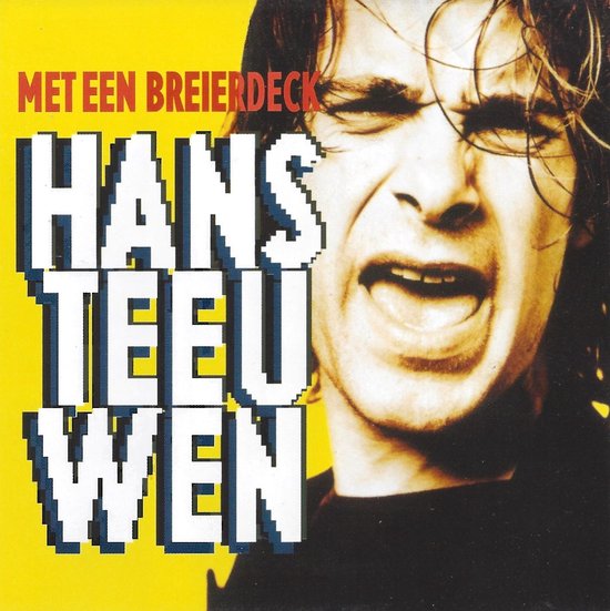 Hans Teeuwen  Met Een Breierdeck