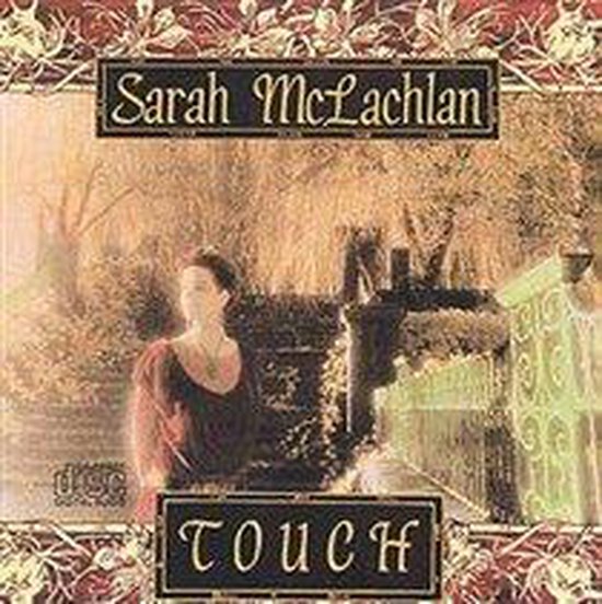 Sarah McLachlan  Touch