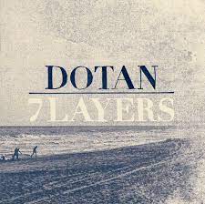 Dotan - 7 Layers CD